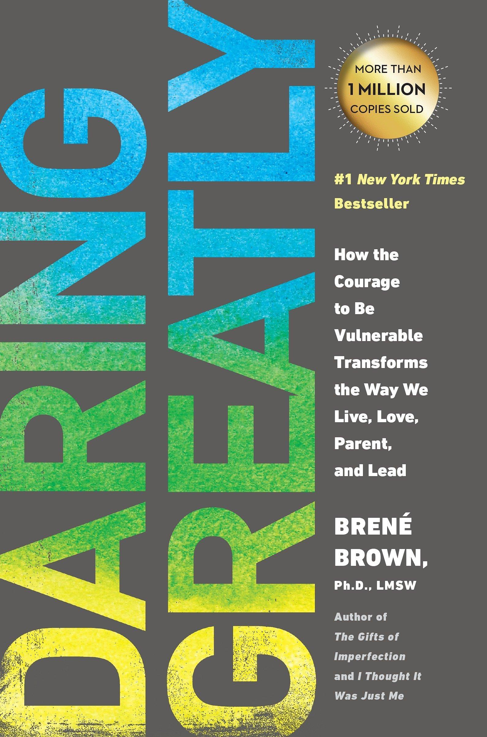 Brené Brown - *Daring Greatly*