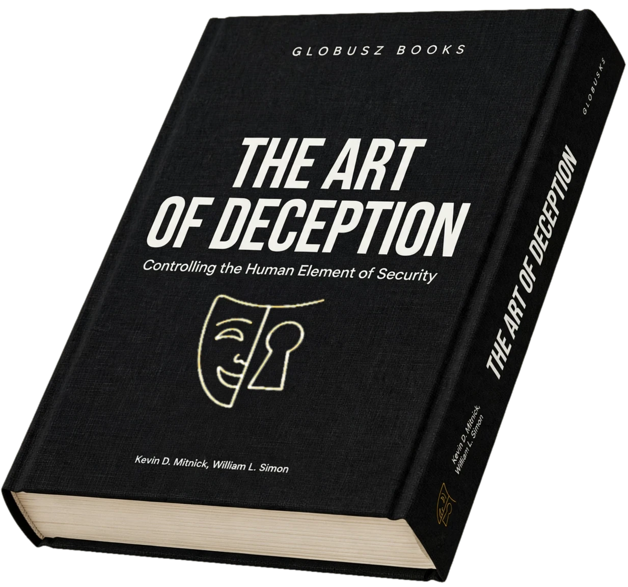 Cover of The Art of Deception: Controlling the Human Element of Security by Kevin D. Mitnick, William L. Simon