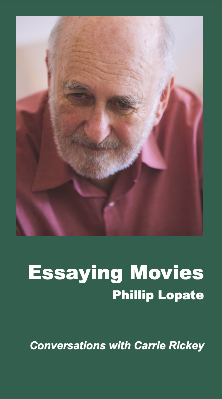 Essaying Movies by Phillip Lopate