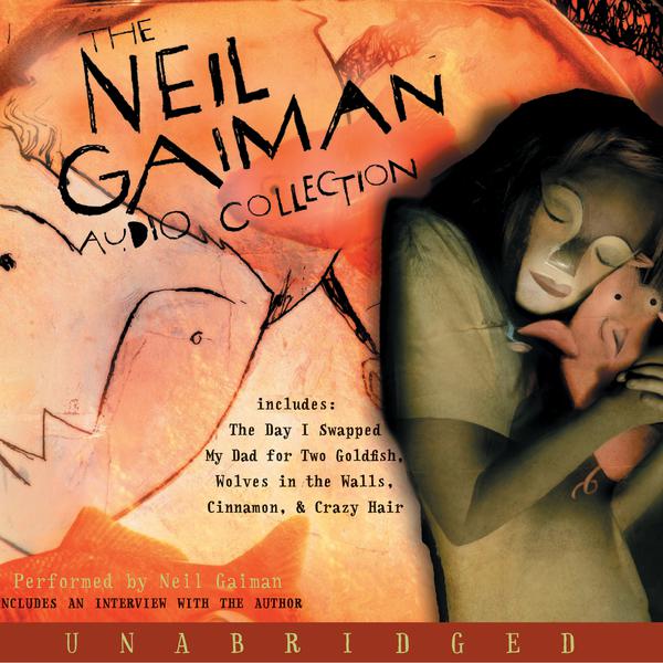 The Neil Gaiman Audio Collection