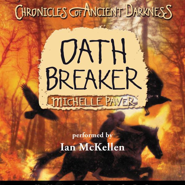 Chronicles of Ancient Darkness #5: Oath Breaker