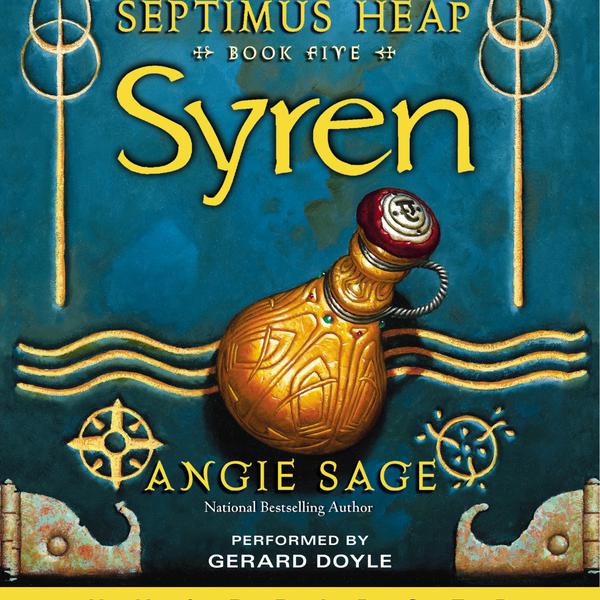 Septimus Heap, Book Five: Syren