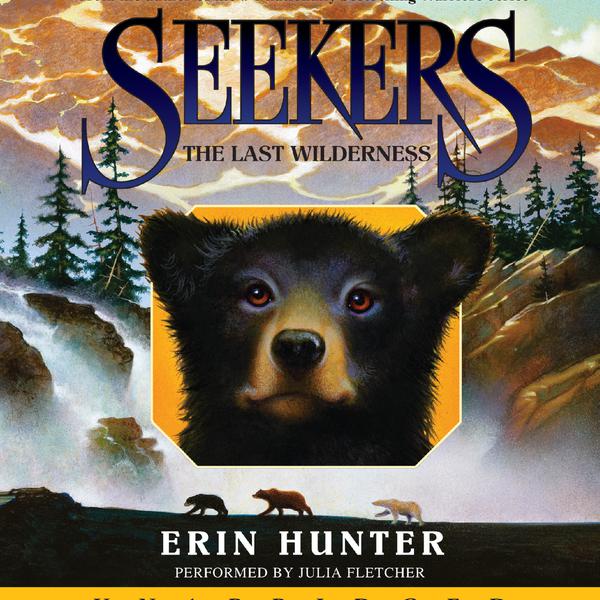 Seekers #4: The Last Wilderness