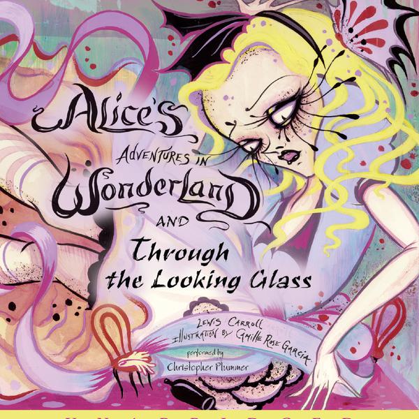 Alice's Adventures in Wonderland and Through the Looking Glass