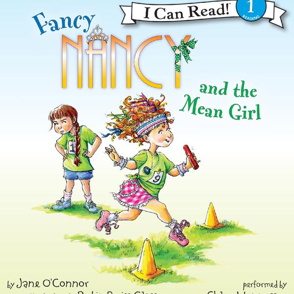 Fancy Nancy and the Mean Girl