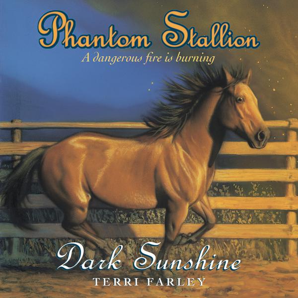 Phantom Stallion #3: Dark Sunshine