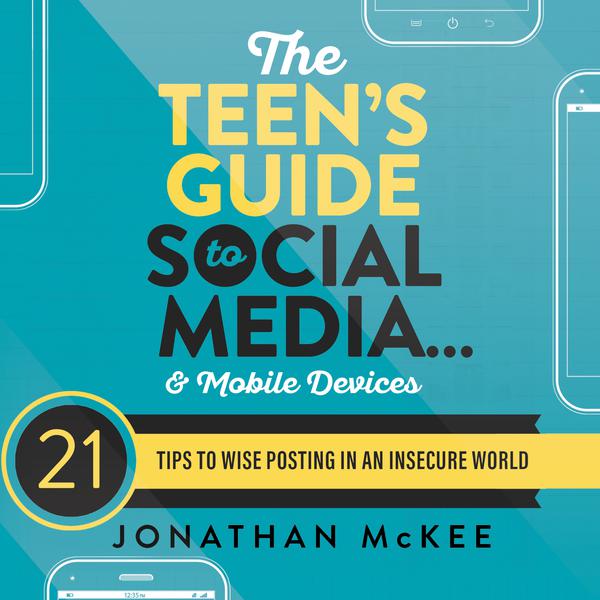 The Teen's Guide to Social Media...and Mobile Devices