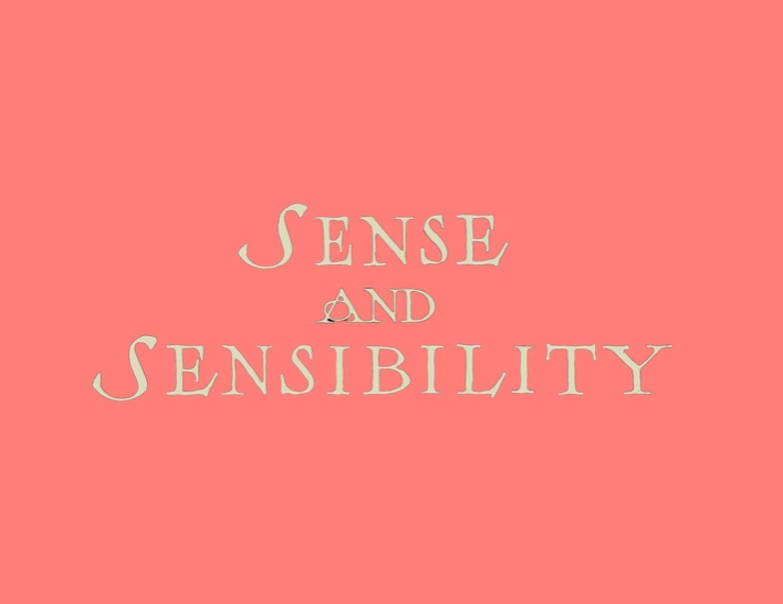 Sense and Sensibility