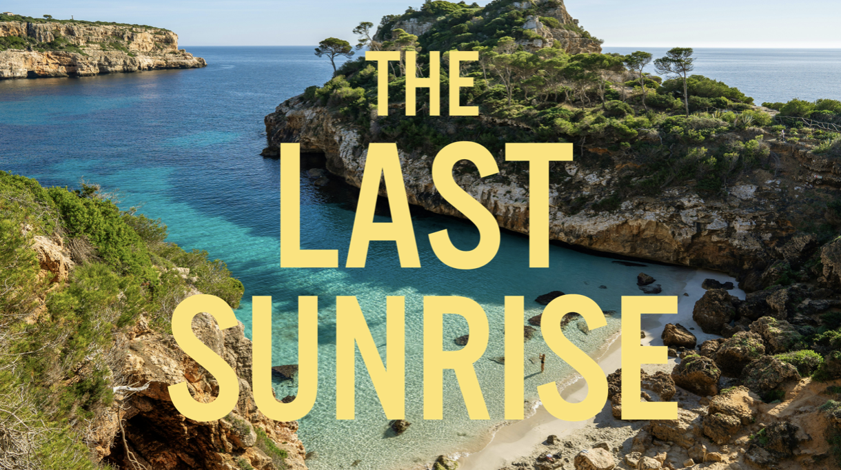The Last Sunrise