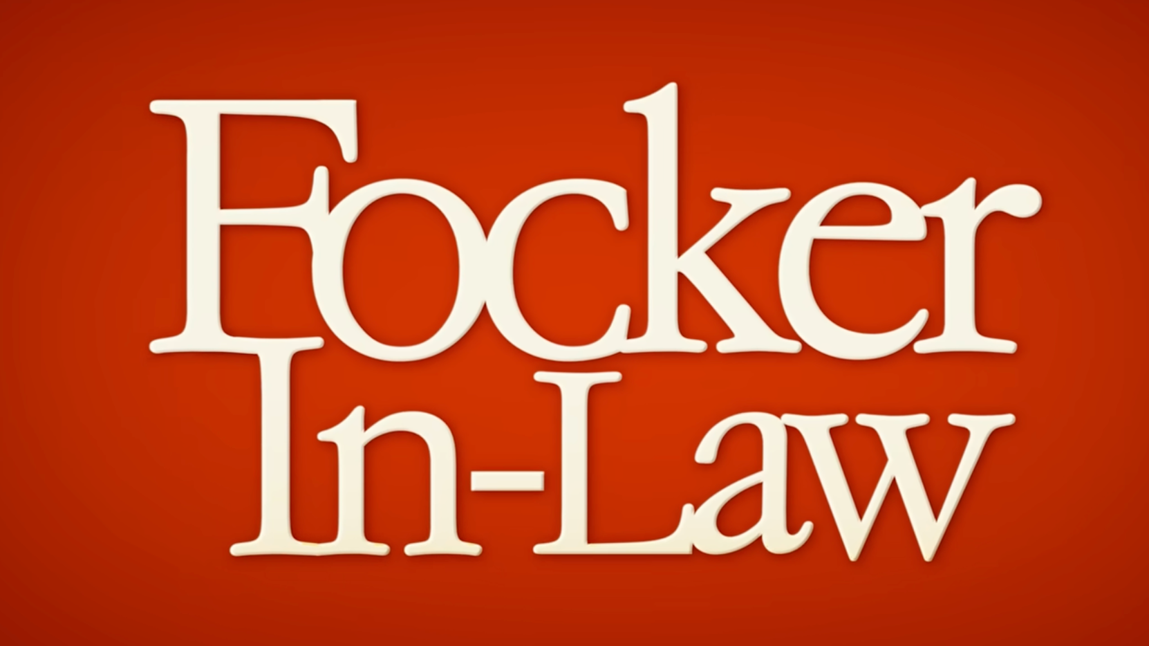 Focker In-Law