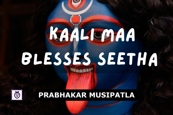 Kaali Maatha Blesses Seetha