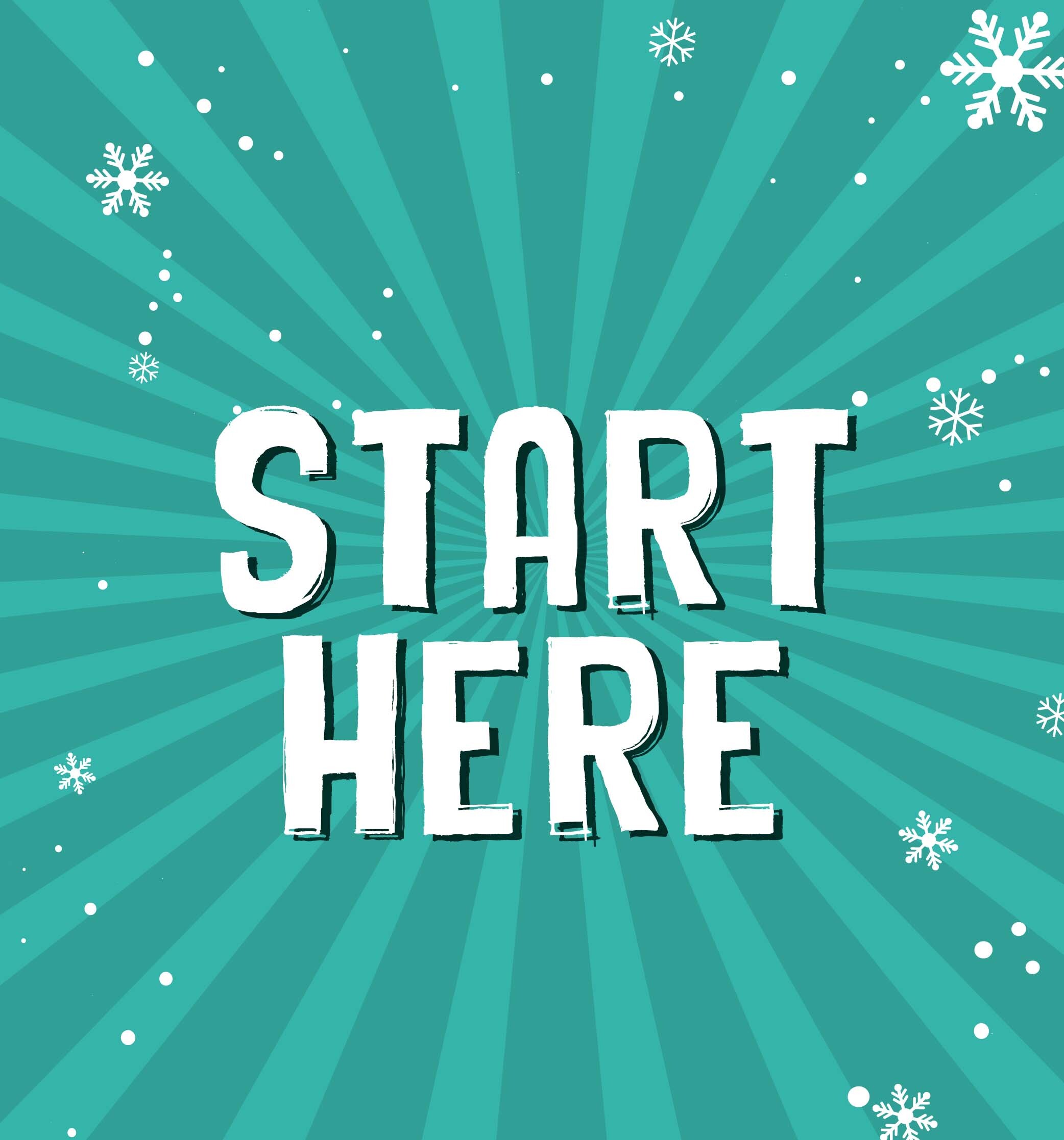 Start Here