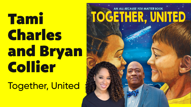 Author event with Tami Charles and Bryan Collier reading Together, United