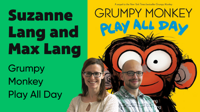 Author event with Suzanne Lang and Max Lang reading Grumpy Monkey Play All Day