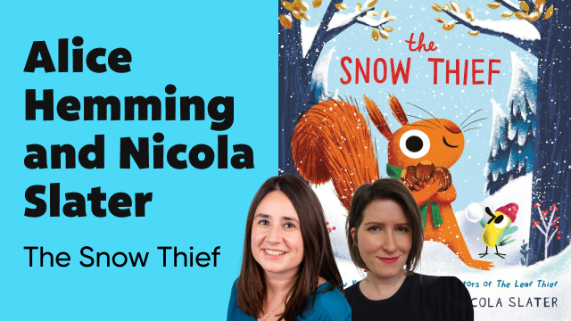 Author event with Alice Hemming and Nicola Slater reading The Snow Thief