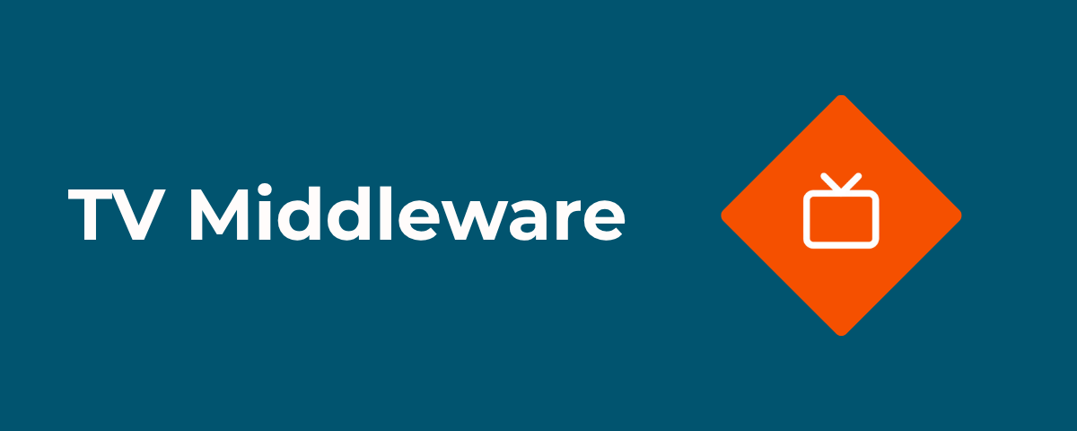 TV Middleware