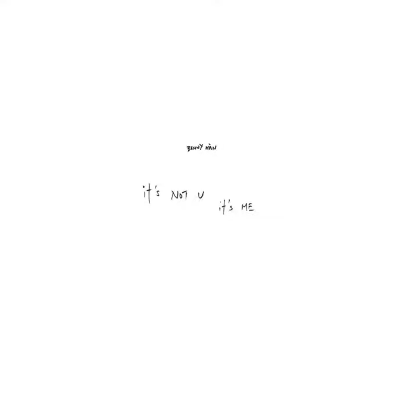可惜 it's not u it's me