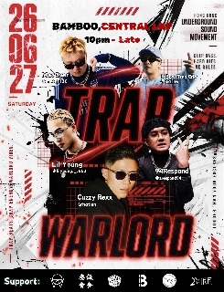 《TRAP vs. RAGE》：決戰中環，誰才是真正的 WARLORD？