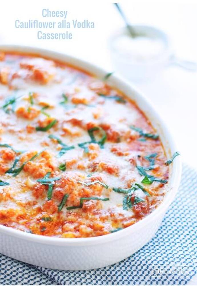 Cheesy Cauliflower alla Vodka Casserole - Low Carb
