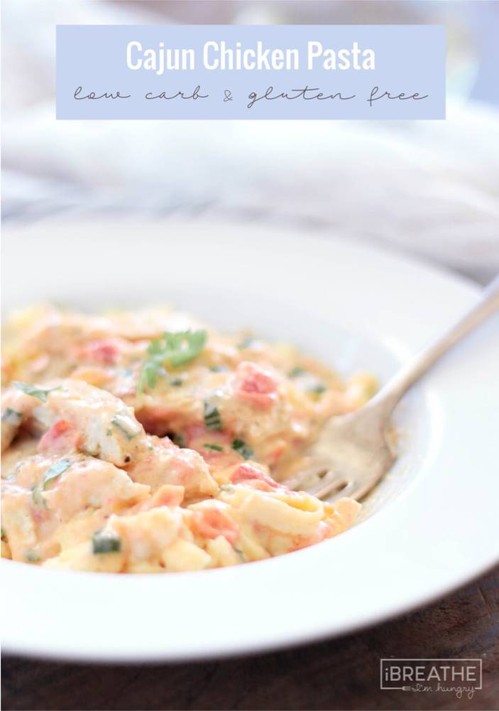 Cajun Chicken Pasta - Low Carb & Gluten Free