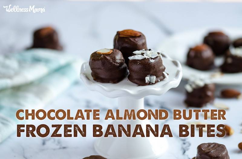 Chocolate Almond Butter Frozen Banana Bites Recipe