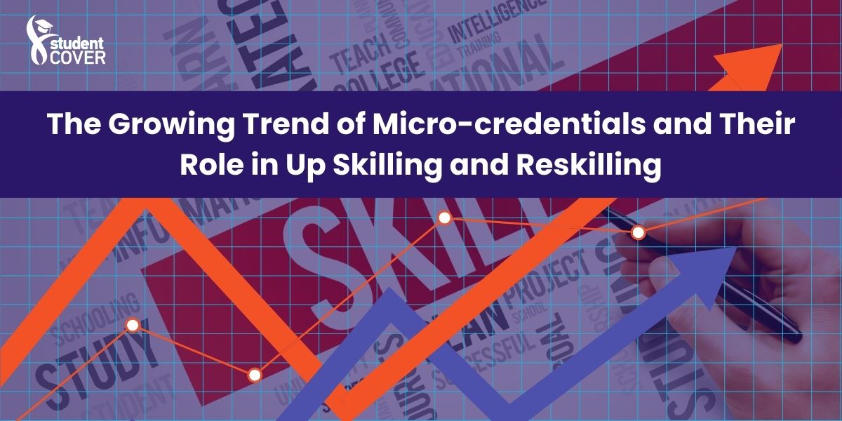 The Growing Trend of Micro-credentials and Their Role in Up Skilling and Reskilling