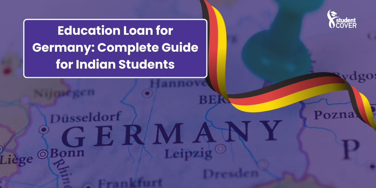 Education Loan for Germany: Complete Guide for Indian Students