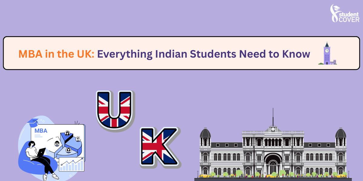 MBA in the UK: Fees, Top Universities & Everything Indian Students Need to Know.