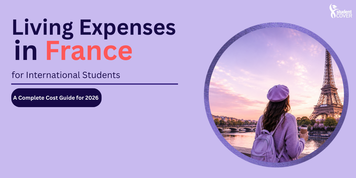 Living Expenses in France for International Students: A Complete Cost Guide for 2026