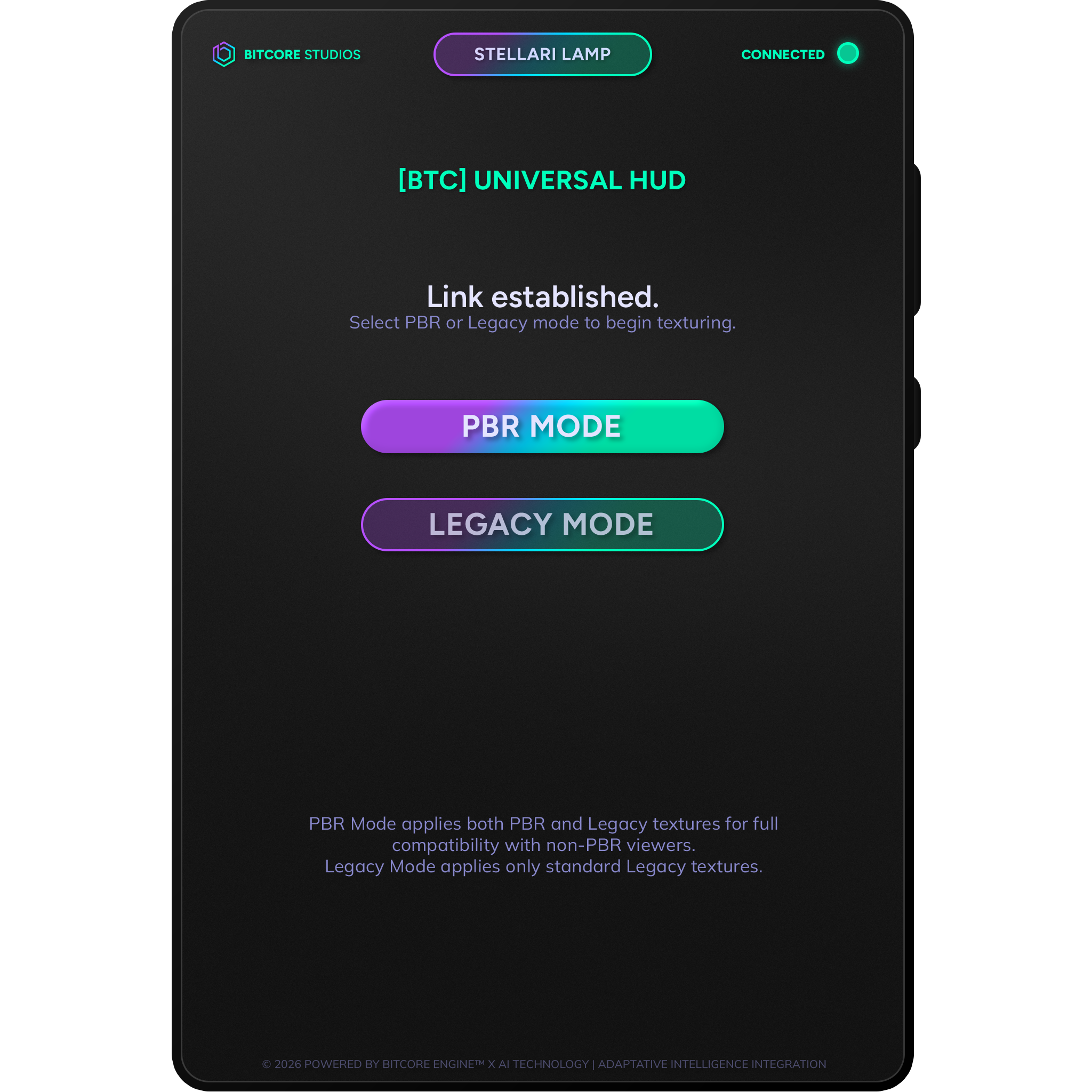 Once connected, choose your texturing mode.