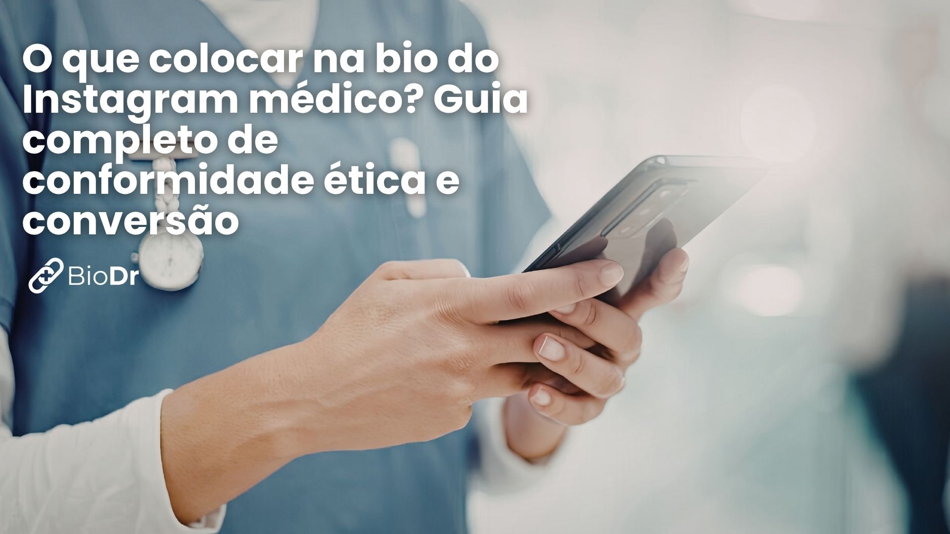O que colocar na bio do Instagram médico? Guia completo de conformidade ética e conversão
