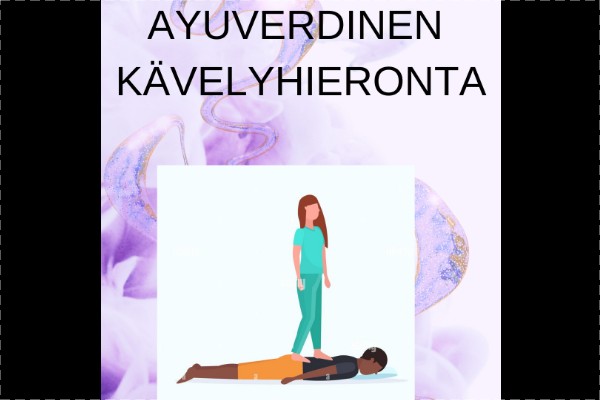 Ayuverdinen kävelyhieronta