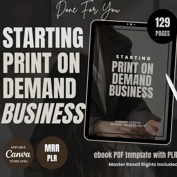 Starting Print on Demand Business PLR MRR Ebook | 129 Pages Canva Template | Done For You Etsy Seller Guide | Bonus Faceless Reels