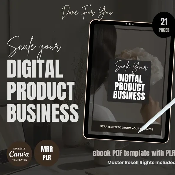 Scale Your Digital Product Business PLR MRR Ebook | Done For You Etsy Seller Guide | Canva Template & 100 Reels Hooks