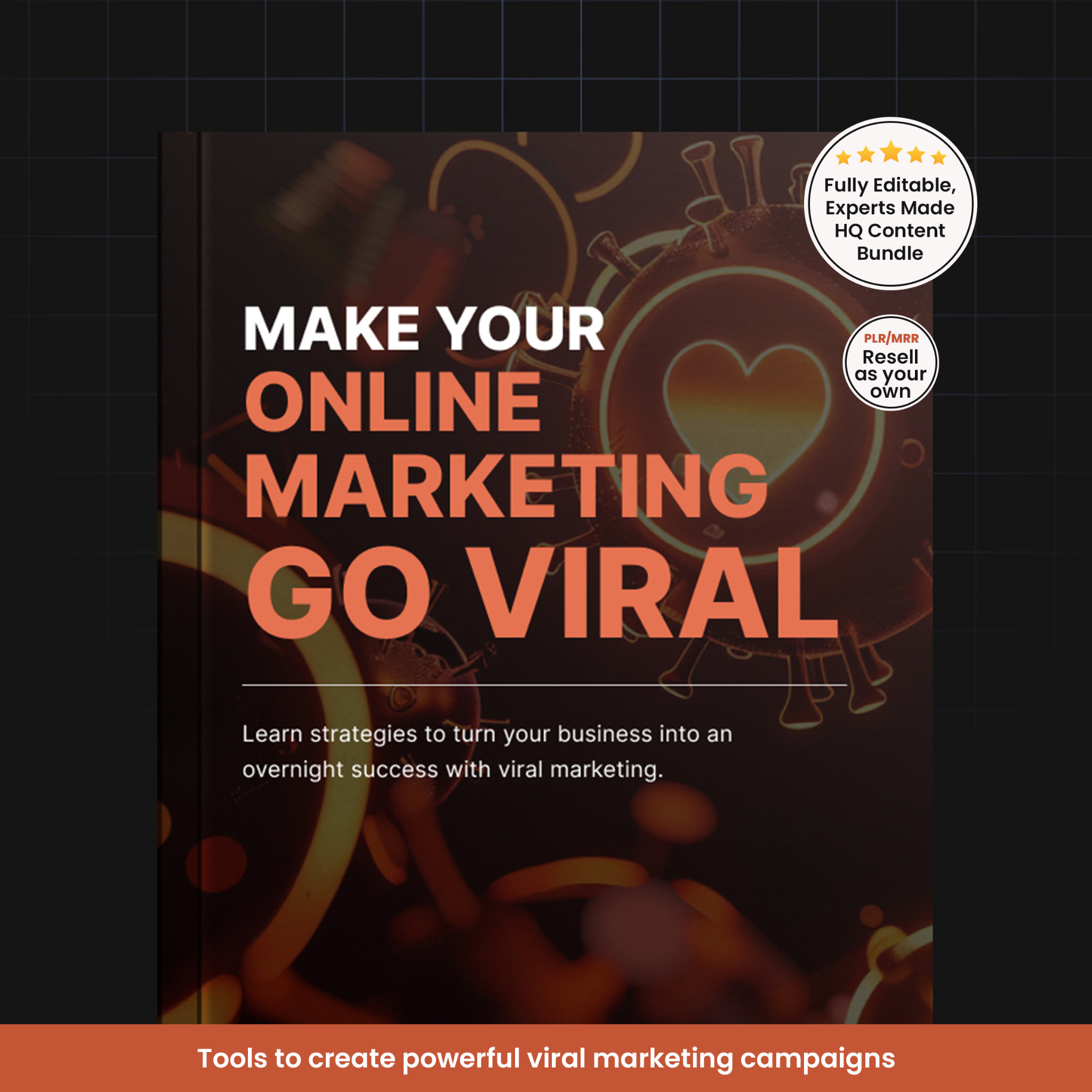 Make Your Online Marketing Go Viral PLR MRR Ebook | Viral Campaign Guide | Fully Editable Content Bundle