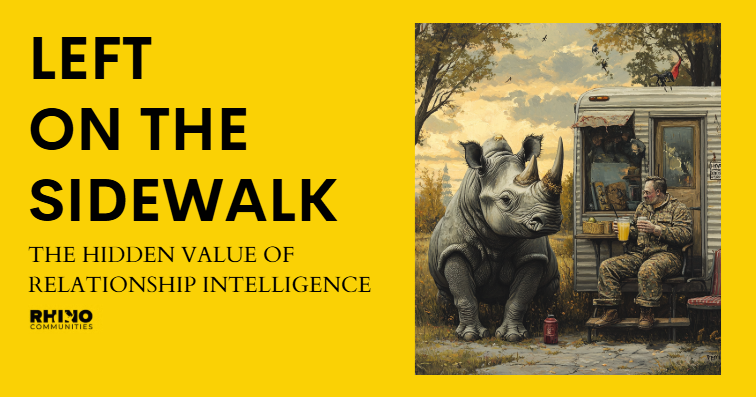 Relationship Intelligence: Left on the Sidewalk