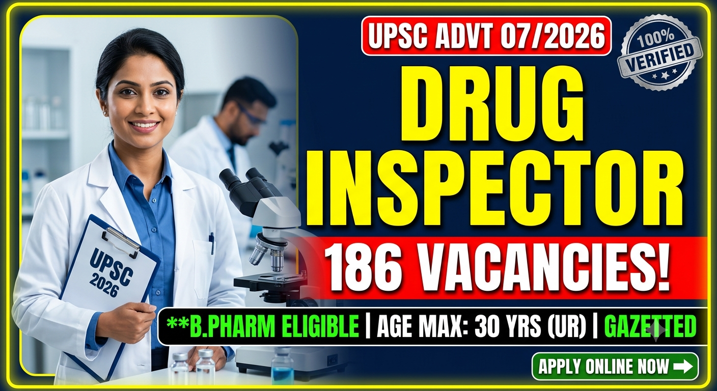 UPSC Drug Inspector Recruitment 2026: 186 Vacancies Out, Apply Online @ upsconline.nic.in