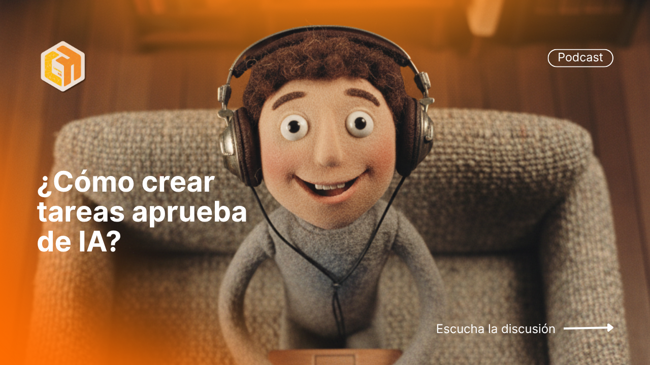 Experiencia sobre tareas a prueba de IA