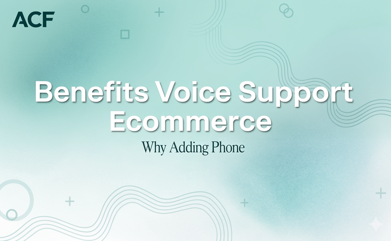 Benefits Voice Support Ecommerce: Why Adding Phone Support Improves CX and Conversion