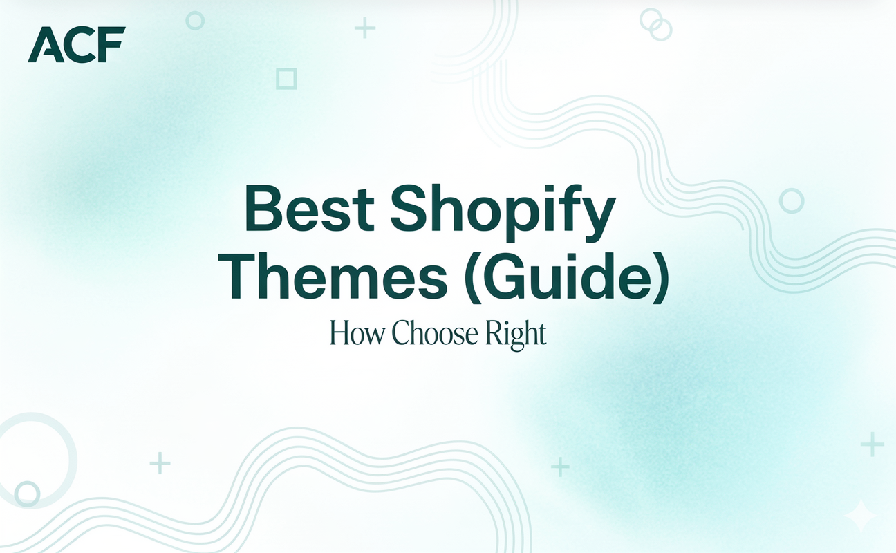 Best Shopify Themes (AutoCallFlow Guide): How to Choose the Right Theme + 26 Popular Picks