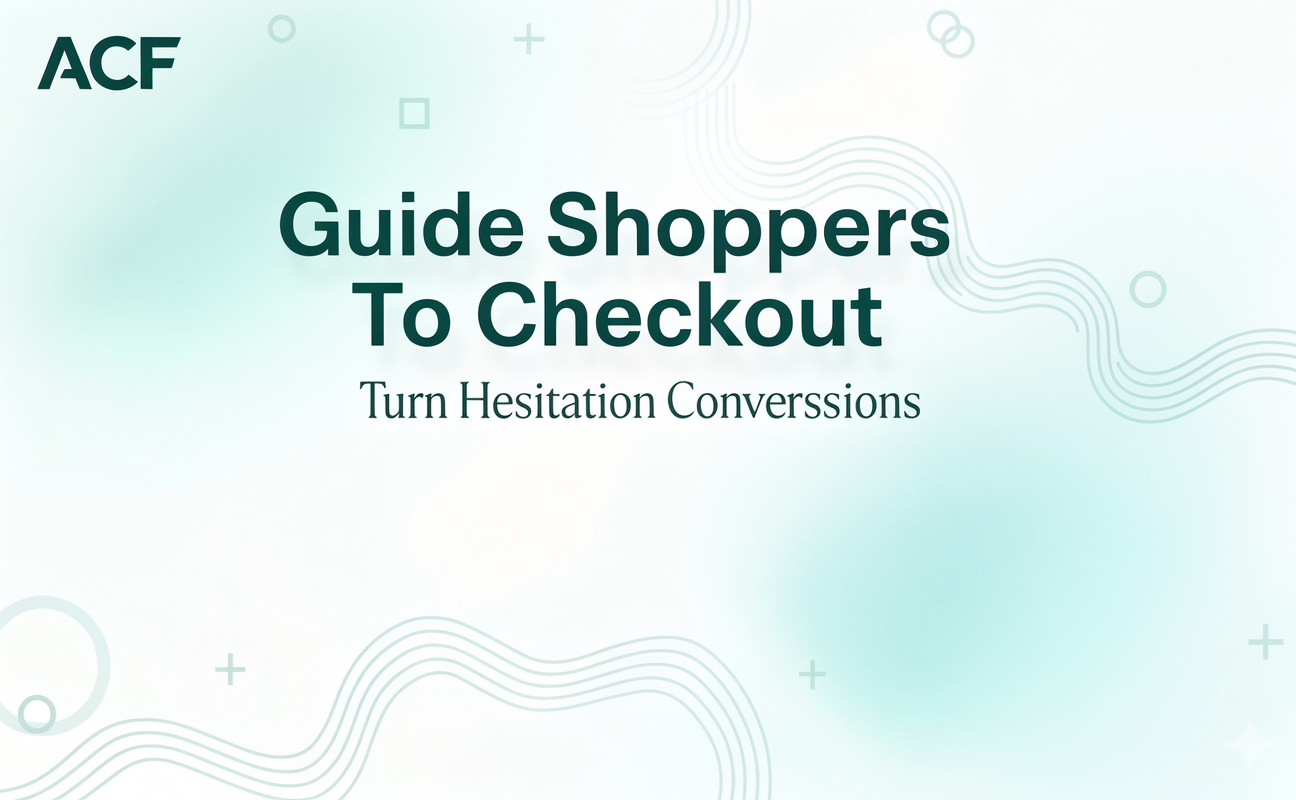 Guide Shoppers To Checkout: Turn Hesitation Into Conversions with AutoCallFlow