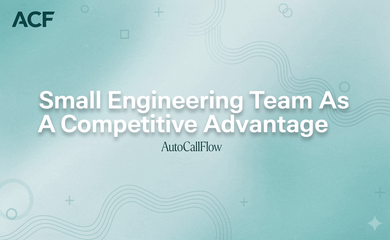 Small Engineering Team As A Competitive Advantage