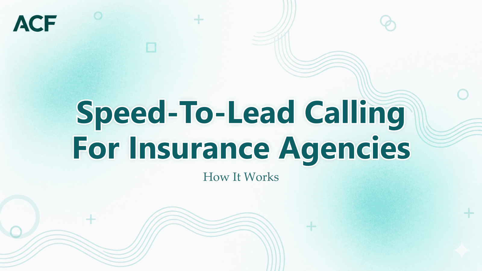 How Speed-to-Lead Calling Works for Insurance Agencies