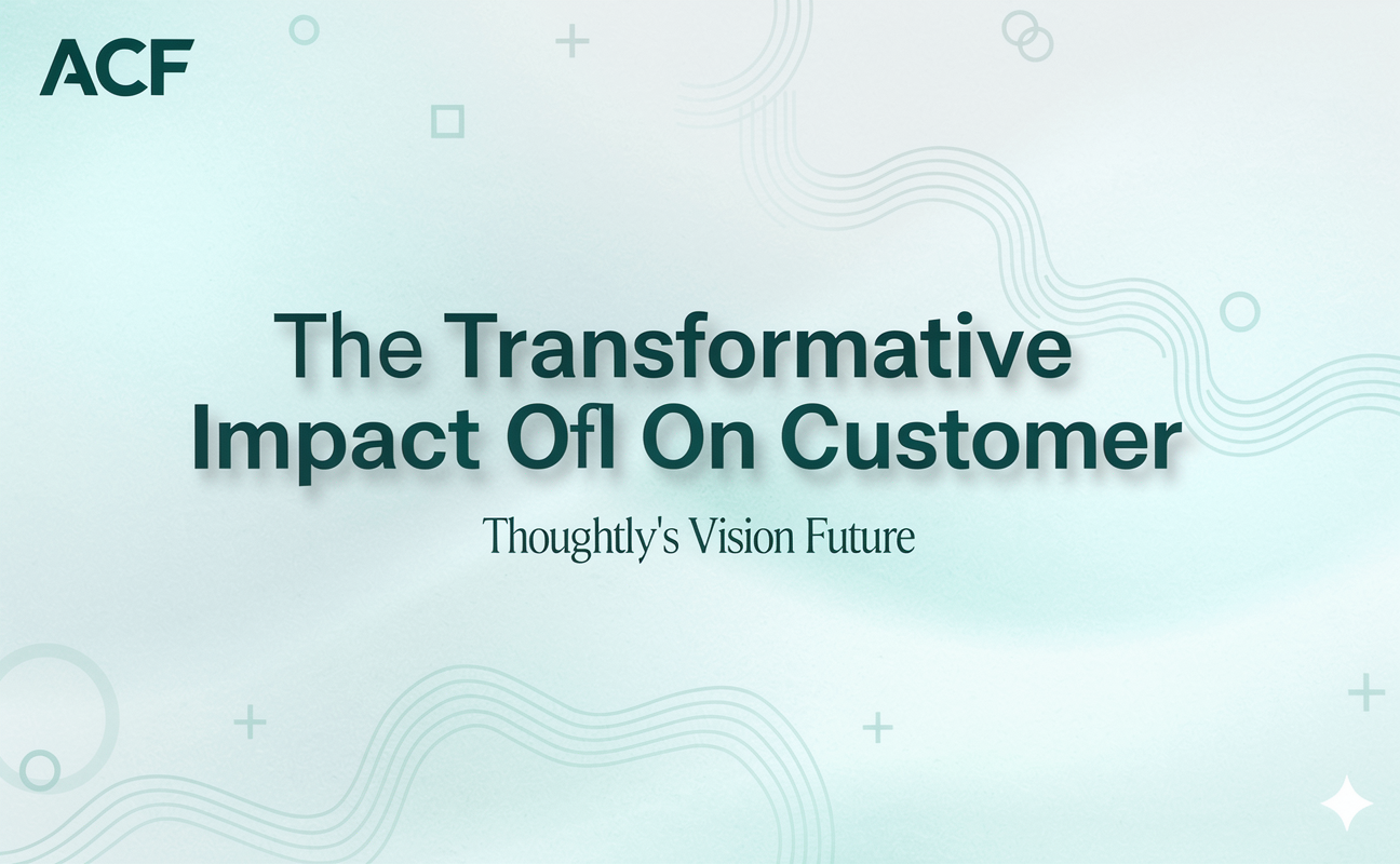 The Transformative Impact of AI on Customer Service: Thoughtly’s Vision for the Future (AutoCallFlow)