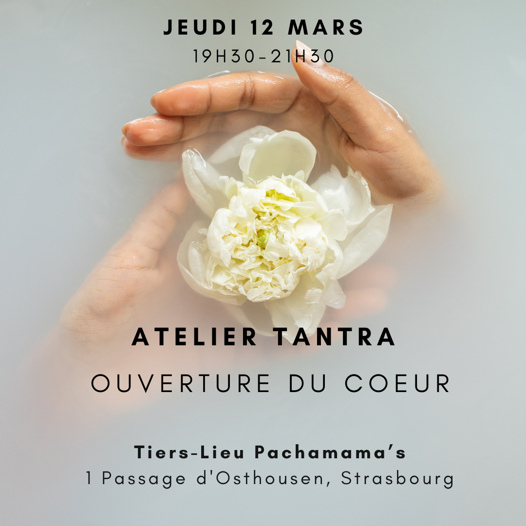Atelier tantra : Ouverture du coeur