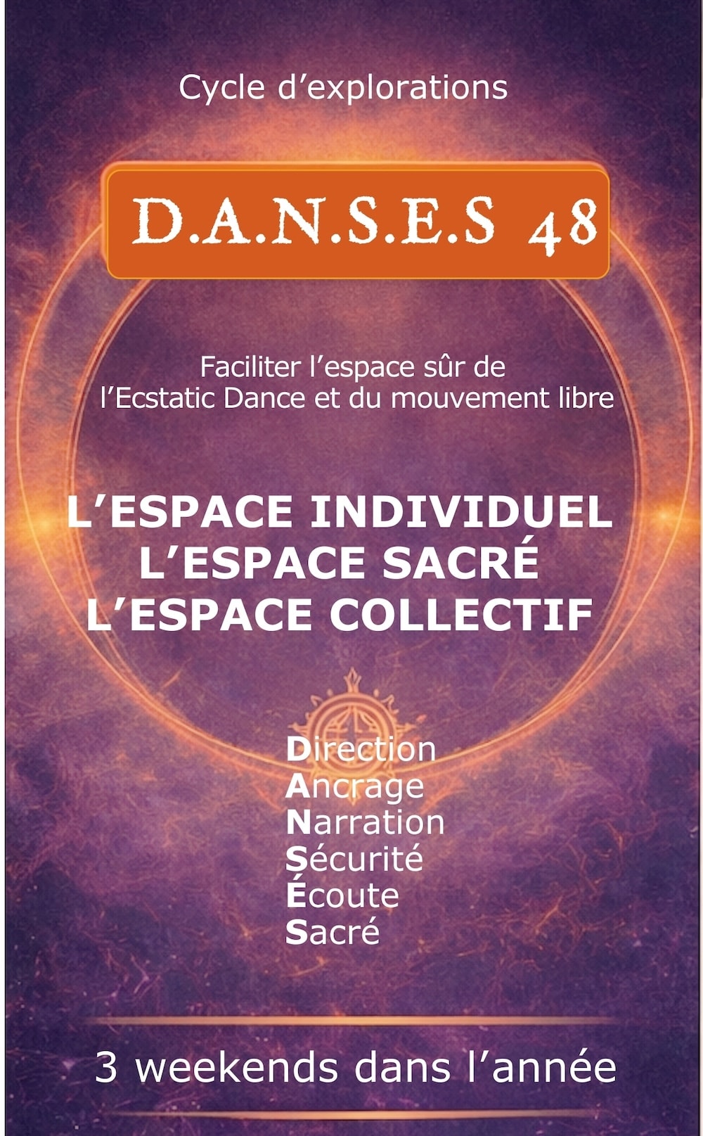 D.A.N.S.E.S 48 - Cycle d'exploration 3 week-ends - 3
