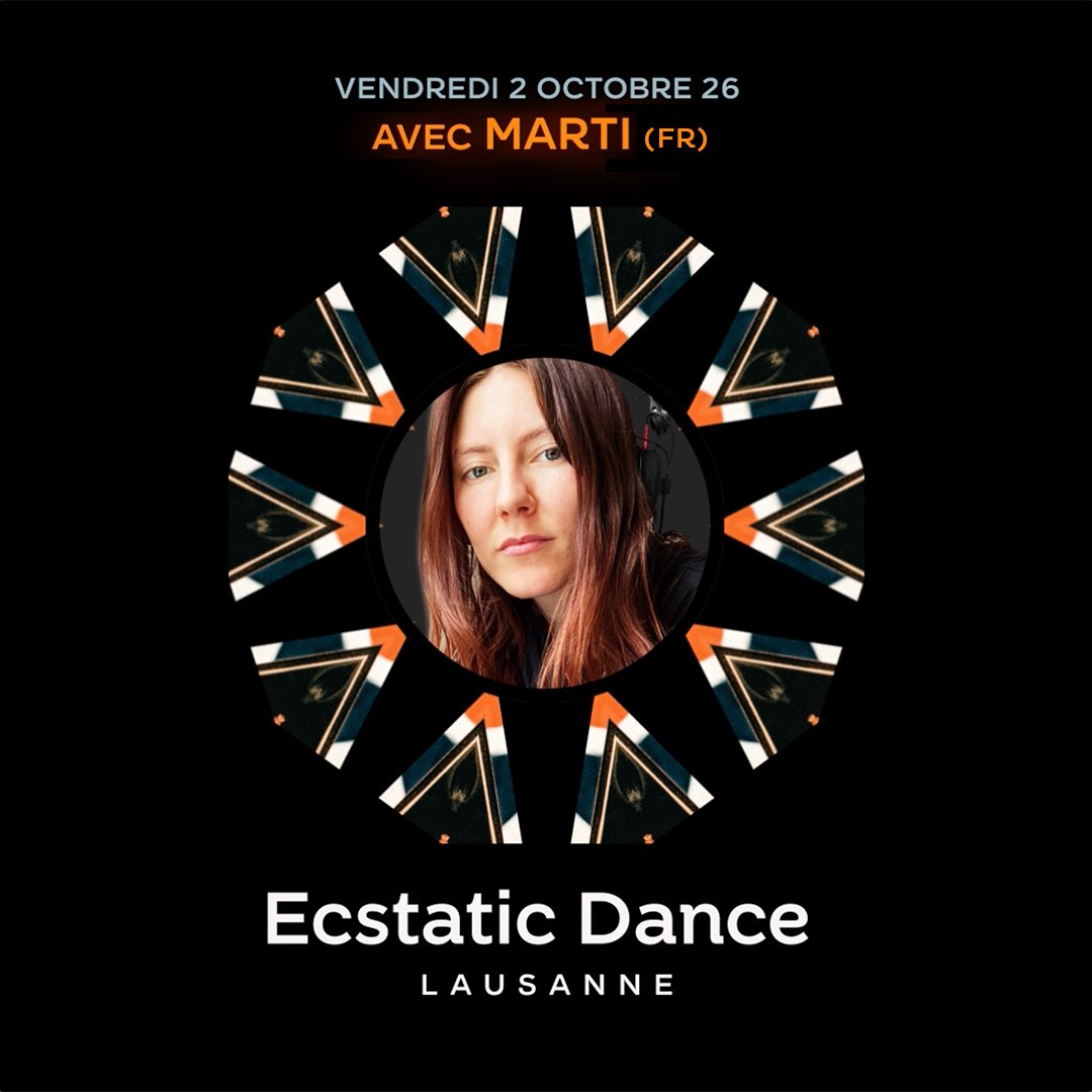 Affiche de l'événement ECSTATIC DANCE LE VENDREDI 2 OCTOBRE 26 AVEC MARTI (FR)