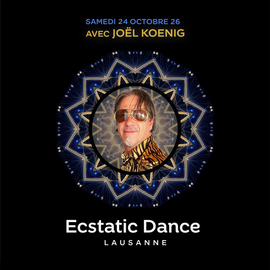 Affiche de l'événement ECSTATIC DANCE LE SAMEDI 24 OCTOBRE AVEC JOËL