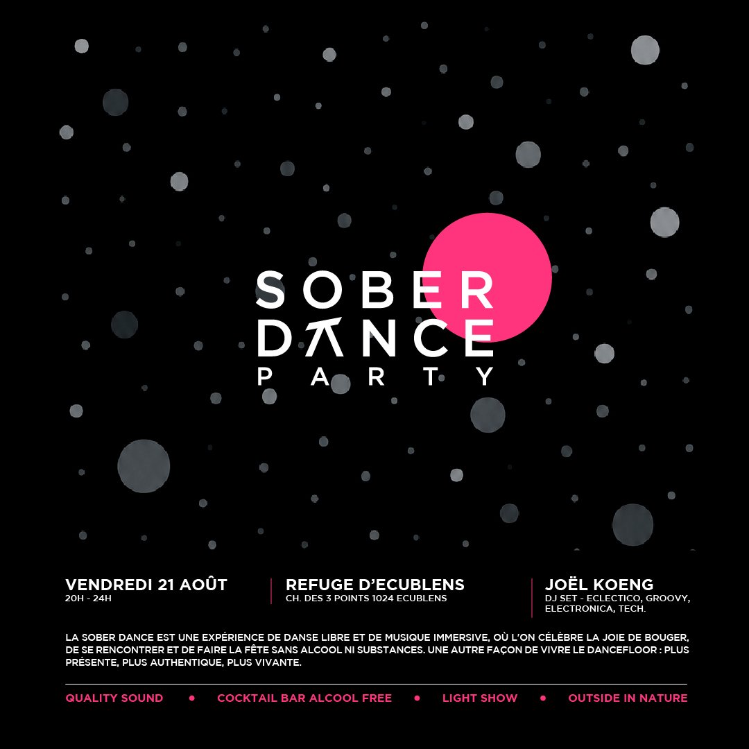 Affiche de l'événement SOBER DANCE PARTY - LE VENDREDI 21 AOÛT 26 - REFUGE D'ECUBLENS