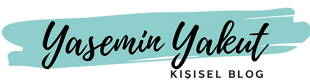 Yasemin Yakut Kişisel Blog